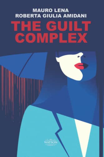 The Guilt Complex