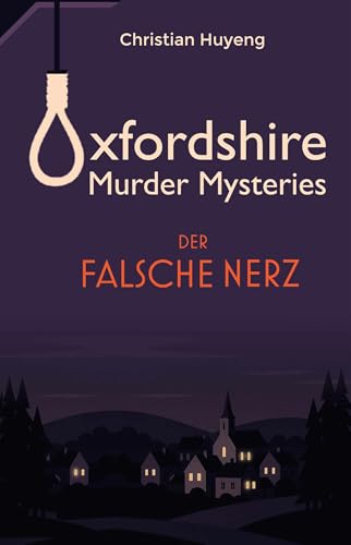 Der falsche Nerz (Oxfordshire Murder Mysteries 1)