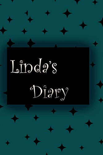 Linda's diary: Customized name Lined Notebook/ Journal gift,200 pages, 6x9, soft cover, Matt finish made especially for you sweetheart.