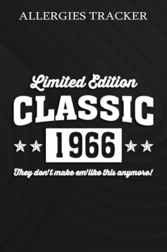 Allergies Tracker :Gift for 56 Years Old Vintage Classic Car 1966 56th Birthday: Gifts for Mom:Symptom Tracker Food Drinks Meal Journal Along With ... Book for Day Care, Home Care,Birthday Gifts
