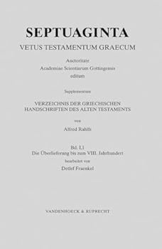 Hardcover Verzeichnis Der Griechischen Handschriften Des Alten Testaments: Bd. 1: Die Uberlieferung Bis Zum VIII. Jahrhundert [German] Book