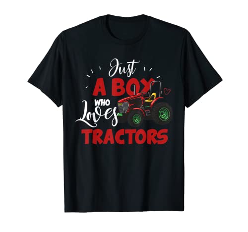 Just A Boy Who Loves Tractors Farmer Family Funny Birthday Camiseta