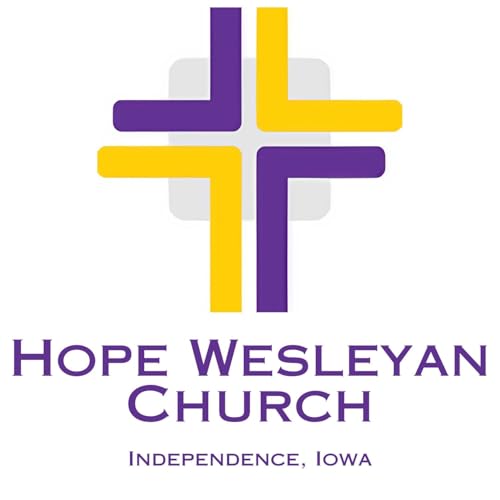 Hope Wesleyan Church - Independence, Iowa cover art