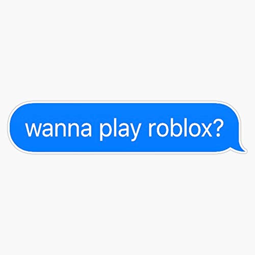 MAGNET "wanna play roblox?" text bubble Magnet Vinyl Magnetic Sticker 20 mil - Size 5"