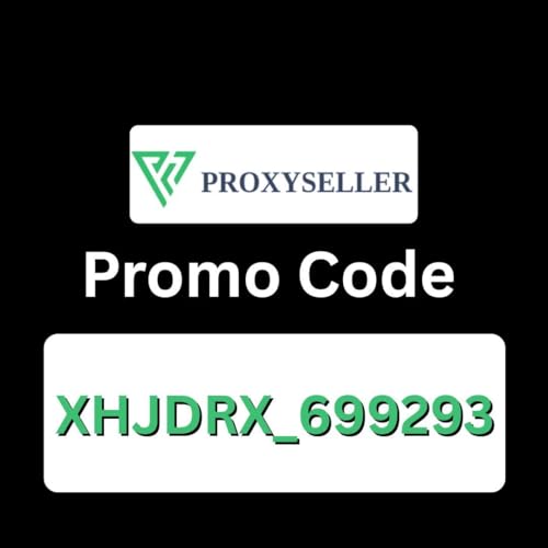 Proxyseller Promo Code: XHJDRX_699293 &ndash; Unlock 10% Discount On Purchase