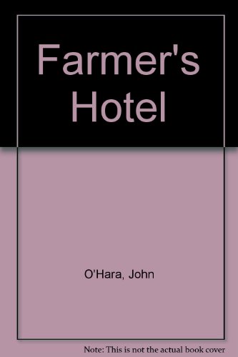 Farmer's Hotel 024865067X Book Cover
