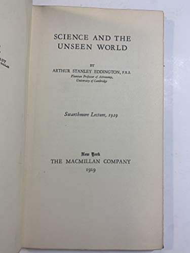 Science and the Unseen World Swarthmore Lecture... [German] B002O00BZ8 Book Cover