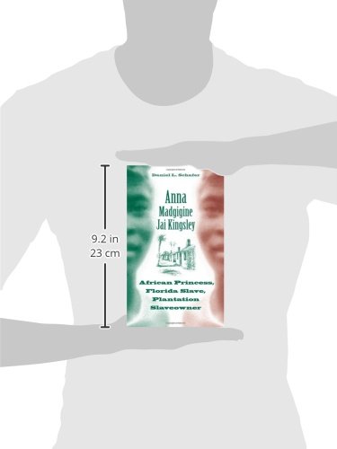 Anna Madgigine Jai Kingsley: African Princess, Florida Slave, Plantation Slaveowner - Image 3