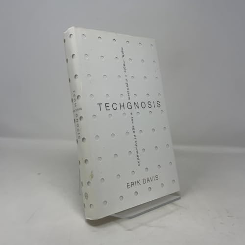 TechGnosis: Myth, Magic, and Mysticism in the Age of Information Cover