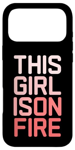 This Girl Is On Fire ���f�B�[�X �K�[���Y �e�B�[�� �c�� ���f�B�[�X �X�}�z�P�[�X iPhone 17 Pro Max �p