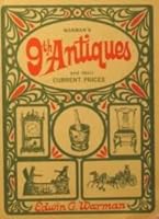 Warman's 9th Antiques and their current prices B000CRHYG4 Book Cover