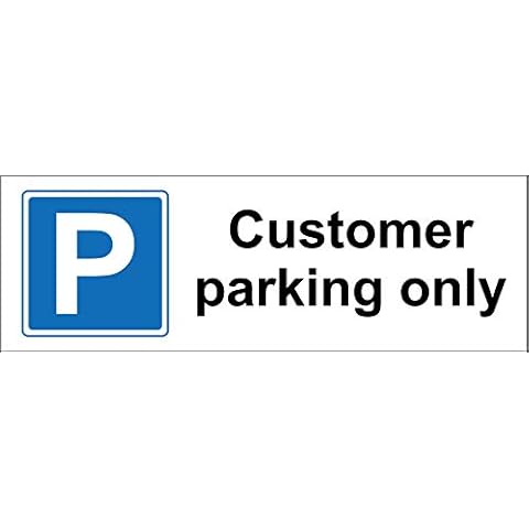 Customer Parking Only Safety Sign 300mm x 100mm Cover