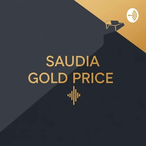 Saudia Gold Price's Podcast cover art