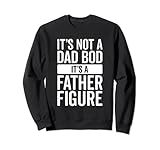 Photo Gallery non un papà bod, figura del padre divertente festa del papà scherzo felpa Photo Gallery non un papà bod, figura del padre divertente festa del papà scherzo felpa