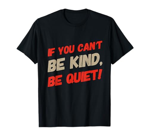 ʔ[ÃeLXg Funny If You Can't Be Kind Be Quiet Quotes TVc