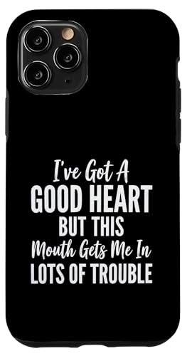 Good Heart But This Mouth Gets To Me In Trouble ���[���A�f�U�C�� �X�}�z�P�[�X iPhone 11 Pro �p