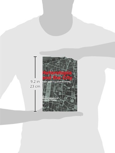 Heterotopia and the City pour décoder l'évolution de l'espace public urbain