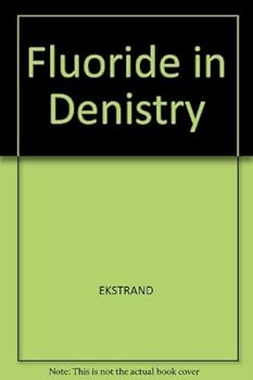 Hardcover Fluoride in Dentistry Book