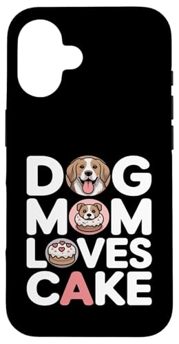 Dog Mom Loves Cake Dog Lover �f�U�[�g �X�}�z�P�[�X iPhone 16 �p