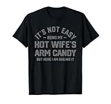 Mens Funny Husband Jokes Hot Wife Tee
