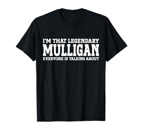 Mulligan Surname Funny Team Family Last Name Mulligan T-Shirt
