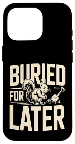 Buried For Later Funny Procrastinator �X�i�b�N���D�� �X�}�z�P�[�X iPhone 16 Pro �p