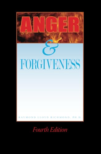 Anger and Forgiveness: Fourth Edition 1092220038 Book Cover