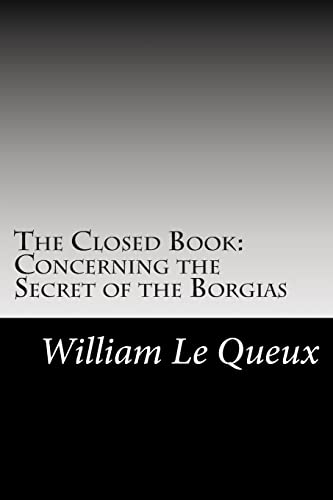 The Closed Book: Concerning the Secret of the B... 1502934167 Book Cover