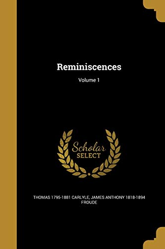 Reminiscences; Volume 1