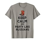 maglietta keep calm and party like russians | russia tee maglietta