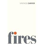  [(Fires)] [ By (author) Raymond Carver ] [November, 2009]
