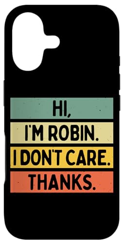 Hi I'm Robin I Don't Care Thanks �ʔ�����������p �X�}�z�P�[�X iPhone 17 �p