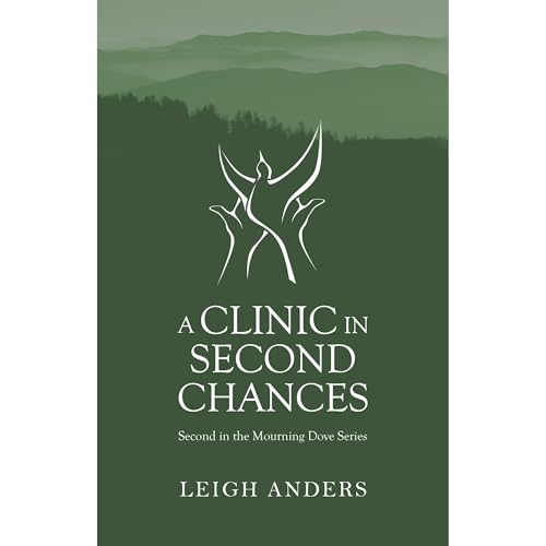 A Clinic in Second Chances Audiolibro Por Leigh Anders arte de portada