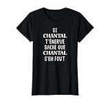 Si chantal t'énerve sache que chantal s'en fout