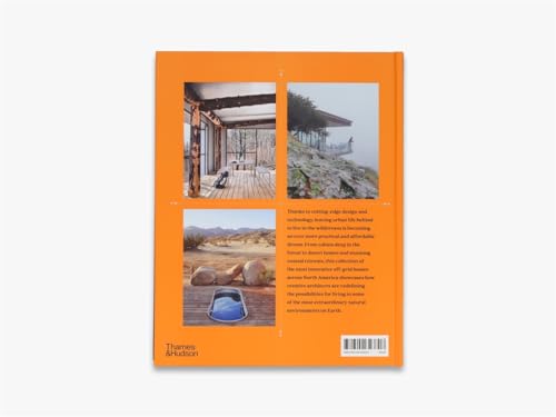 Off the Grid: Houses for Escape Across North America
