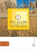 Religión Católica 5. Proyecto Mosaico - 9788421833742