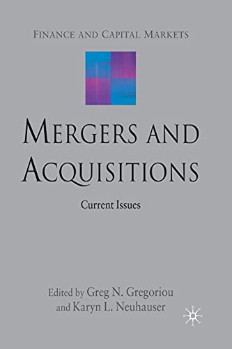 Mergers and Acquisitions: Current Issues (Finance and Capital Mar...