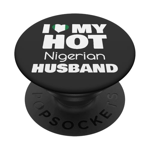 Married To Hot Nigeria Man I Love My Hot Nigerian Husband PopSockets PopGrip Adesivo