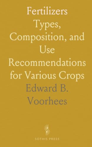 Fertilizers: Types, Composition, and Use Recommendations for Various Crops