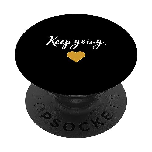 Keep going, positive pock socket, empowering PopSockets Swappable PopGrip, Black