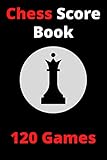 chess book pdf for beginners  Chess Score Book 120 Game Sheets To Record Your Play - 6x9 Inch 120 Page Journal With Matte Cover.: Use this chess score log to record your games and ... wins, losses, draws, rating and strategy.