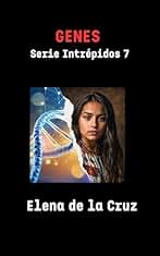 GENES (Intrépidos nº 7)