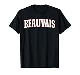 Beauvais Ville de France Souvenir Beauvais T-Shirt