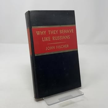Hardcover Why They Behave Like Russians Book