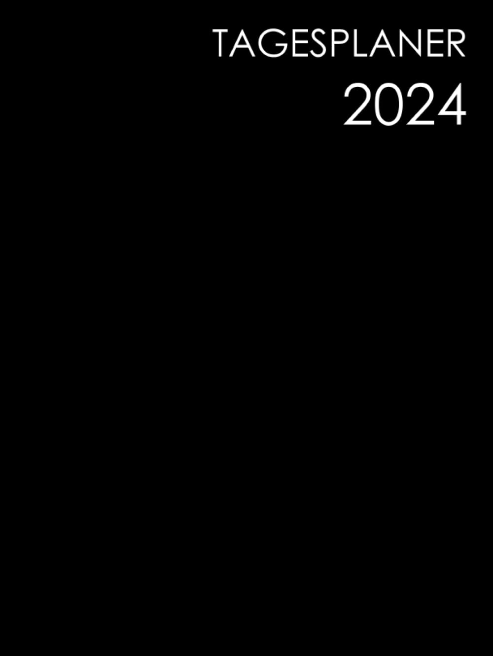 Tagesplaner 2024: 1 Tag1 Seite Groß A4 Buchkalender, 12 Monate von Januar bis Dezember, Zusätzlich zu Feiertagen, wichtigen Notizen / TO DO. (German Edition)      Hardcover – May 9, 2023