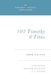 1 and 2 Timothy and Titus (Volume 17)