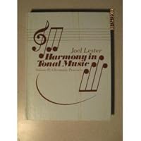 Harmony in Tonal Music Volume 2: Chromatic Practices 0394328590 Book Cover