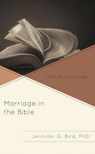 Marriage in the Bible: What Do the Texts Say?