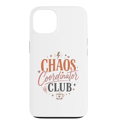 Funny Chaos Coordinator Club Mom Life �R�[�q�[ ���[���A�A�[�g �X�}�z�P�[�X iPhone 13 �p