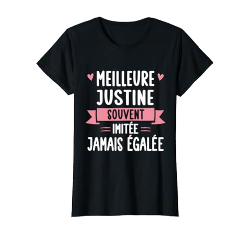 Femme Unique Humour Cadeau Personnalisé Prénom Justine T-Shirt